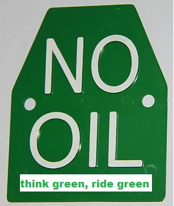 no oil think green, ride green